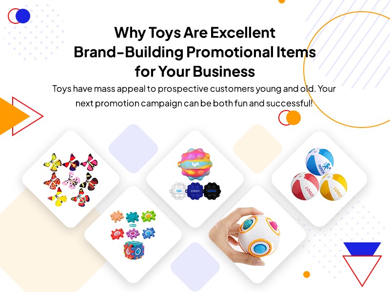Why toys are excellent brand building promotional items for your business, photo og toys with company logos on them